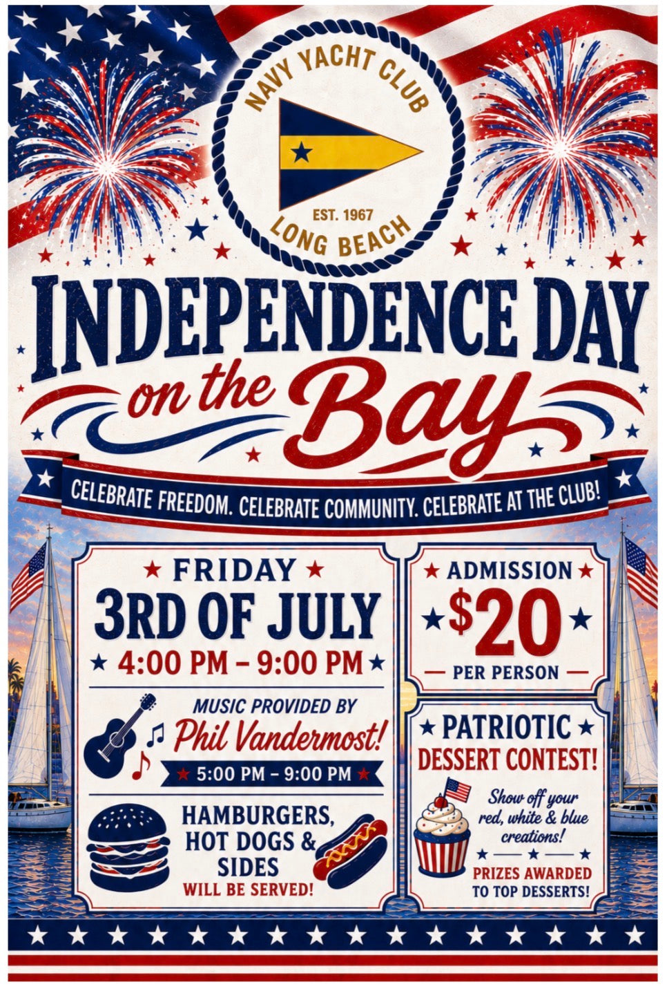 7/3/2026 Independence Day on the Bay!