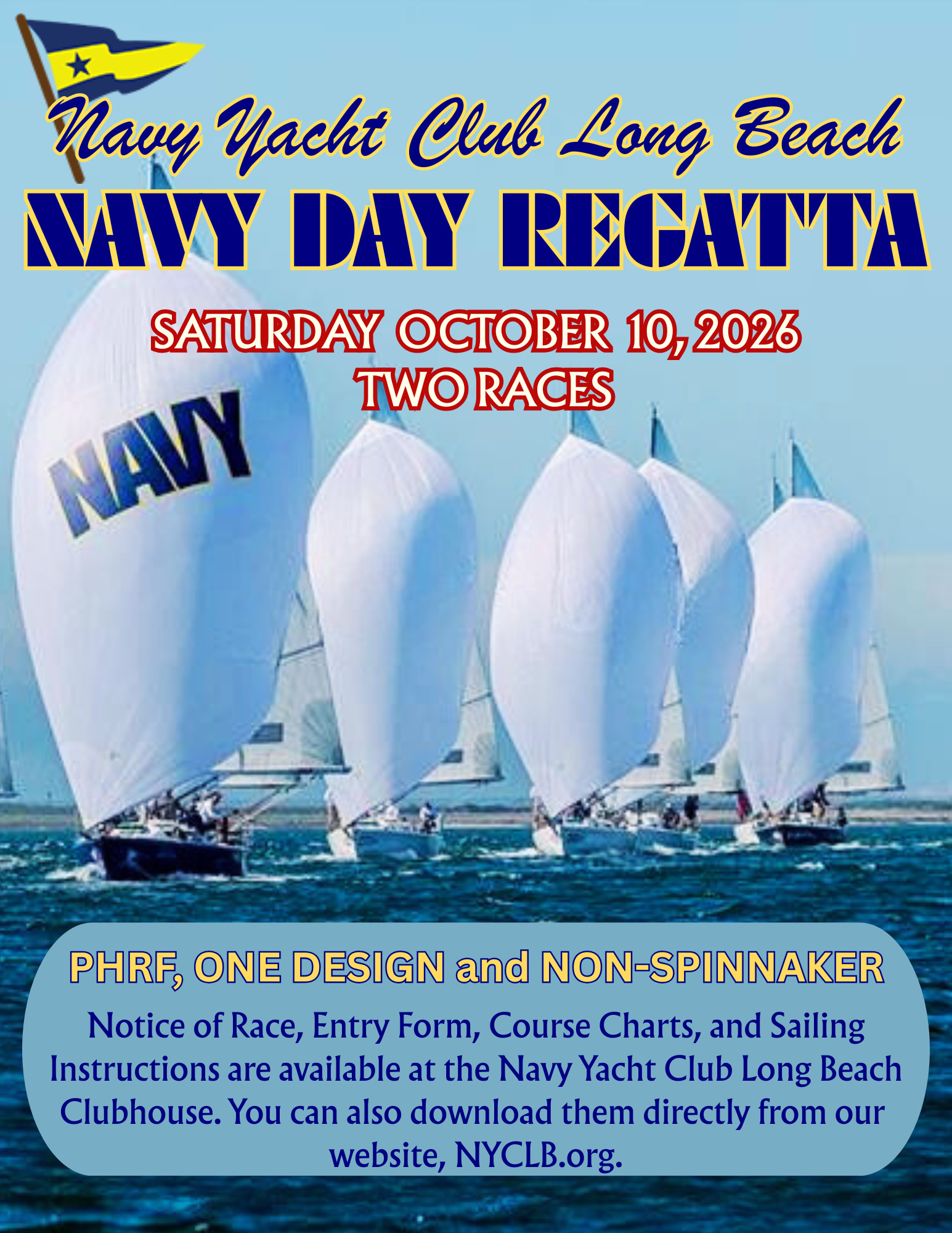 10/10/2026: Navy Day Regatta (Two Races) "Area C Winward/Leeward Rating"