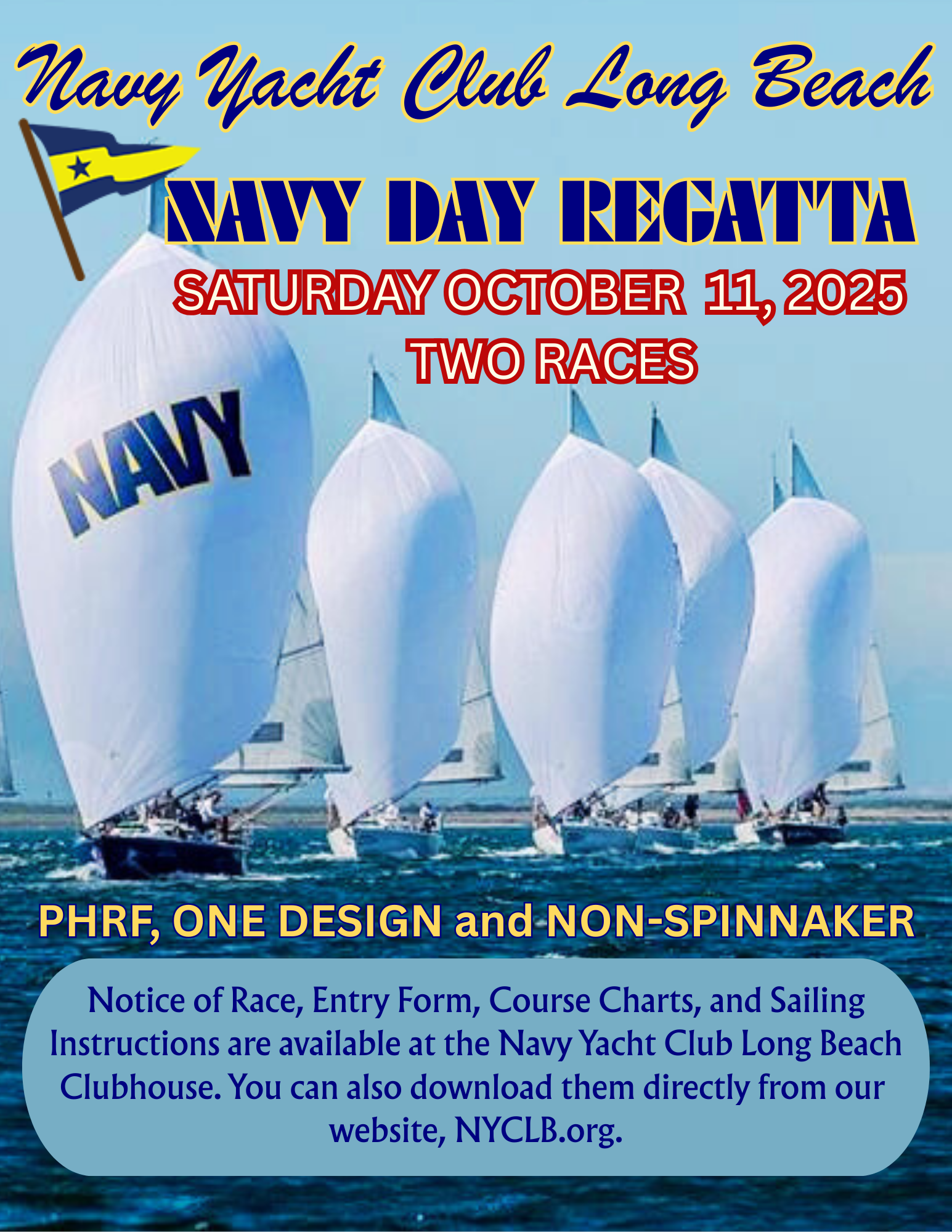 10/11/2025: Navy Day Regatta (Two Races) "Area C Winward/Leeward Rating"