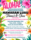 9/21/24 Hawaiian Luau Dinner & Show